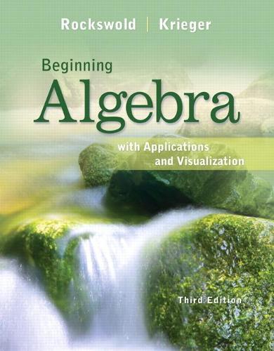 Beginning Algebra with Applications & Visualization (Hardback)