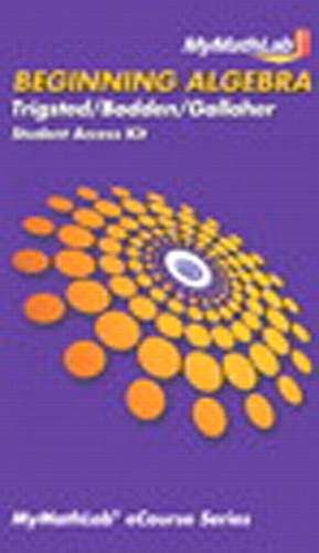 MyMathLab eCourse for Trigsted/Bodden/Gallaher Beginning Algebra--Access Card--PLUS Guided Notebook