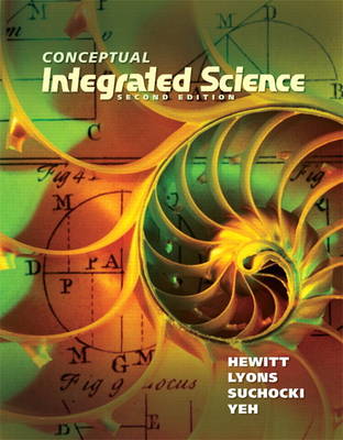 Conceptual Integrated Science Plus MasteringPhysics with Etext -- Access Card Package