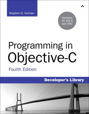 Programming in Objective-C: Updated for iOS 5 and Automatic Reference Counting (ARC) (Paperback)