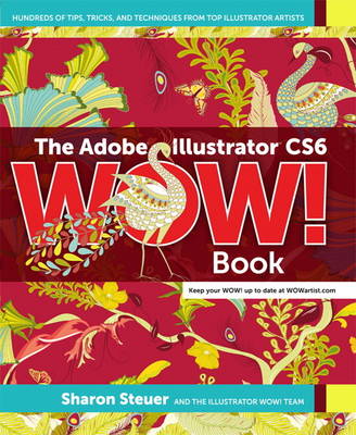The Adobe Illustrator CS6 WOW! Book (Paperback)