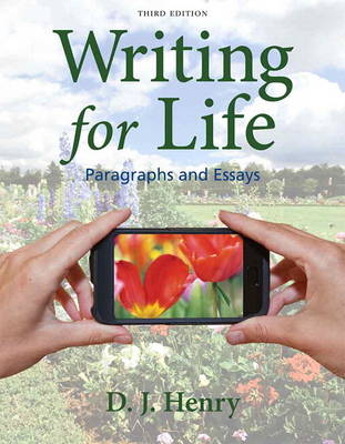 Writing for Life: Paragraphs and Essays with New MyWritingLab with Etext -- Access Card Package