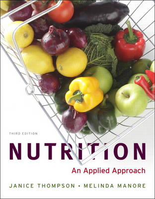 Nutrition: An Applied Approach, MyPlate Edition with MyNutritionLab Plus MyDietAnalysis