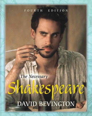 The Necessary Shakespeare with New MyLiteratureLab with Etext -- Access Card Package