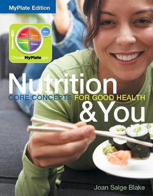 Nutrition & You Core Concepts for Good Health Plus MyNutritionLab with Etext -- Access Card Package (Paperback)
