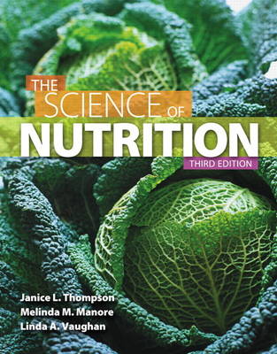 The Science of Nutrition Plus MasteringNutrition with Etext -- Access Card Package (Hardback)