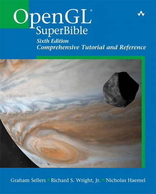 OpenGL Superbible: Comprehensive Tutorial and Reference (Paperback)