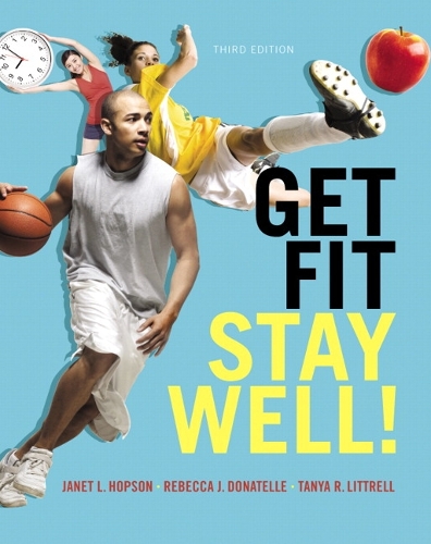 Get Fit, Stay Well! (Paperback)