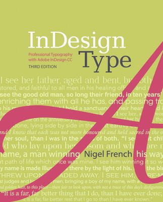 InDesign Type: Professional Typography with Adobe InDesign (Paperback)