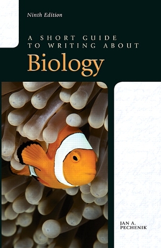 A Short Guide to Writing About Biology (Paperback)