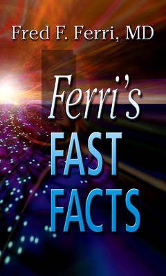 Ferri's Fast Facts - Ferri's Medical Solutions (Spiral bound)