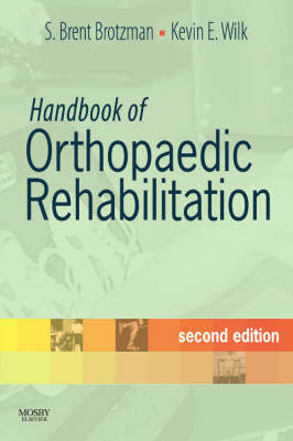 Handbook of Orthopaedic Rehabilitation (Paperback)
