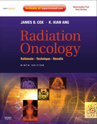 Radiation Oncology: Rationale, Technique, Results (Hardback)