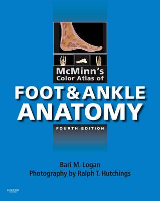 McMinn's Color Atlas of Foot and Ankle Anatomy (Hardback)