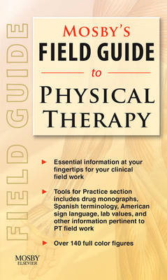 Mosby's Field Guide to Physical Therapy (Paperback)