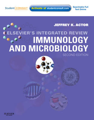 Elsevier's Integrated Review Immunology and Microbiology: With STUDENT CONSULT Online Access - Elsevier's Integrated (Paperback)