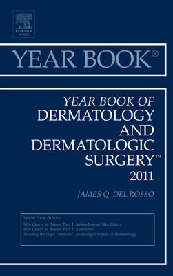 Year Book of Dermatology and Dermatological Surgery 2011 - Year Books 2011 (Hardback)