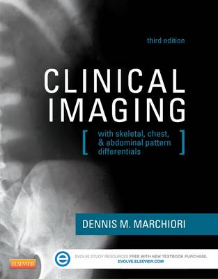 Clinical Imaging: With Skeletal, Chest, & Abdominal Pattern Differentials (Hardback)