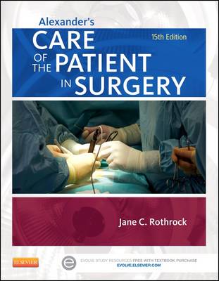 Alexander's Care of the Patient in Surgery (Paperback)