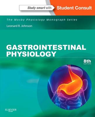Gastrointestinal Physiology: Mosby Physiology Monograph Series (With STUDENT CONSULT Online Access) - Mosby's Physiology Monograph (Paperback)
