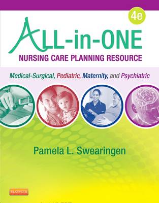 All-in-One Nursing Care Planning Resource: Medical-Surgical, Pediatric, Maternity, and Psychiatric-Mental Health (Paperback)