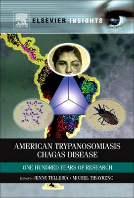 American Trypanosomiasis: Chagas Disease One Hundred Years of Research (Paperback)