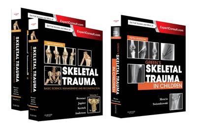 Skeletal Trauma (2-Volume) and Green's Skeletal Trauma in Children Package (Hardback)