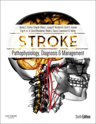 Stroke: Pathophysiology, Diagnosis, and Management (Hardback)