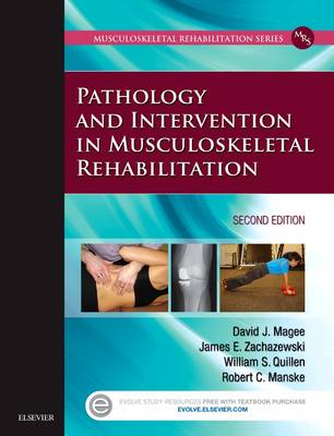 Pathology and Intervention in Musculoskeletal Rehabilitation (Hardback)