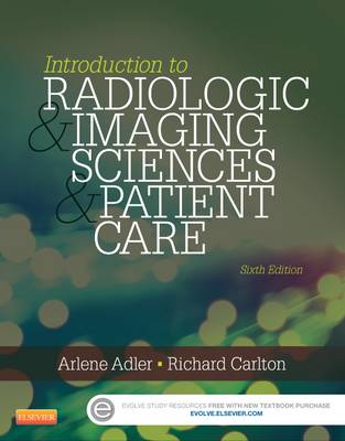 Introduction to Radiologic and Imaging Sciences and Patient Care (Paperback)