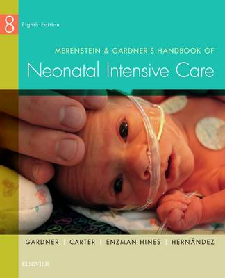 Merenstein & Gardner's Handbook of Neonatal Intensive Care (Paperback)