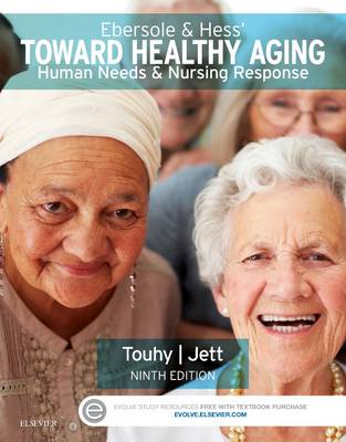 Ebersole & Hess' Toward Healthy Aging: Human Needs and Nursing Response (Paperback)