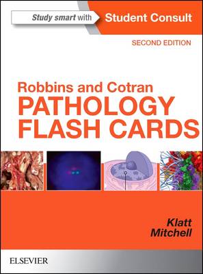 Robbins and Cotran Pathology Flash Cards - Robbins Pathology