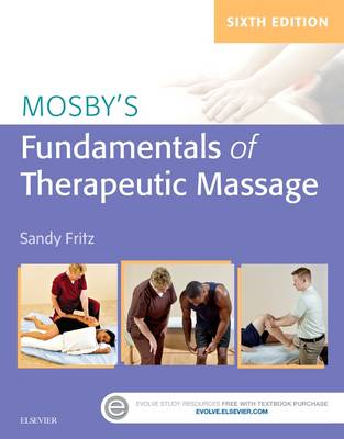 Mosby's Fundamentals of Therapeutic Massage (Paperback)