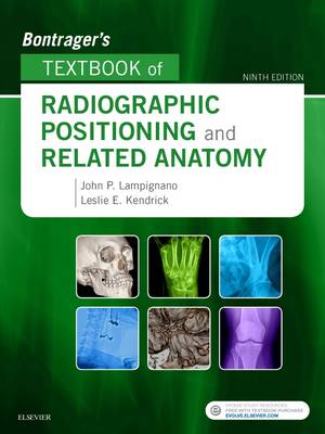 Bontrager's Textbook of Radiographic Positioning and Related Anatomy (Hardback)