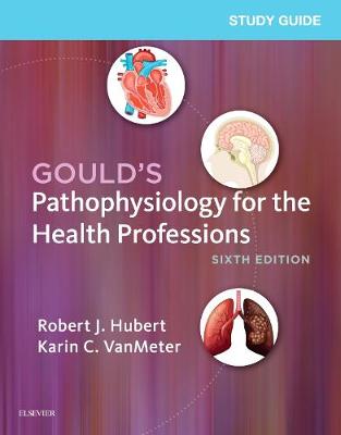 Study Guide for Gould's Pathophysiology for the Health Professions (Paperback)