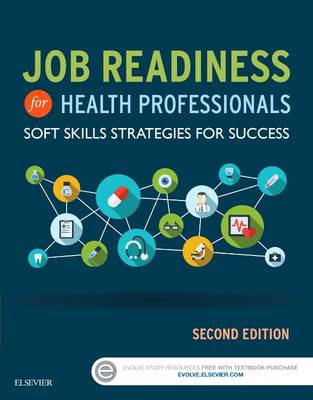 Job Readiness for Health Professionals: Soft Skills Strategies for Success (Paperback)