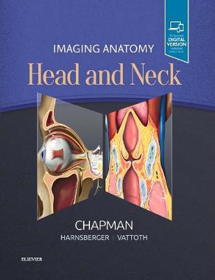 Imaging Anatomy: Head and Neck (Hardback)