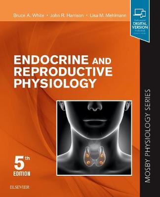 Endocrine and Reproductive Physiology: Mosby Physiology Series - Mosby's Physiology Monograph (Paperback)