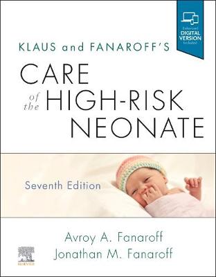 Klaus and Fanaroff's Care of the High-Risk Neonate (Hardback)