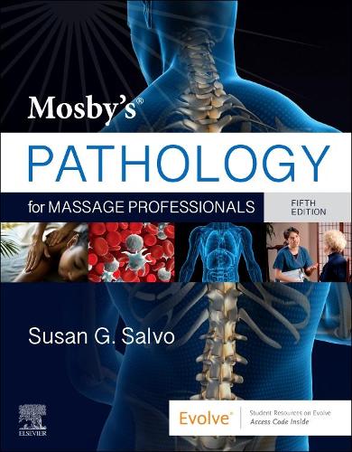 Elsevier - Health Sciences Division Mosby's Pathology For Massage Professionals