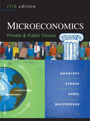 Microeconomics: Public and Private Choice (Hardback)