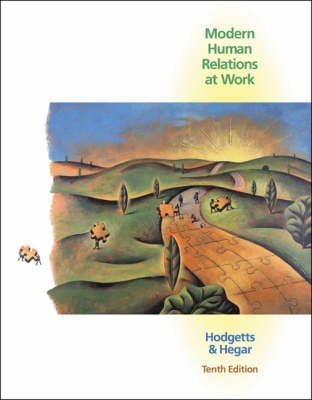 Modern Human Relations at Work: With Infotrac (Hardback)