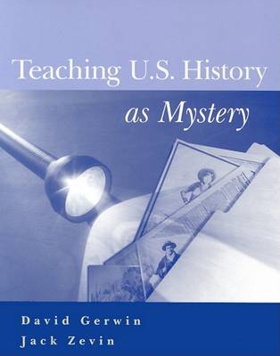 Teaching U.S. History as Mystery (Paperback)