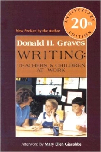 Writing: Teachers & Children at Work (Paperback)
