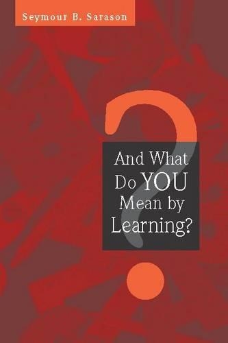 And What Do You Mean by Learning? (Paperback)