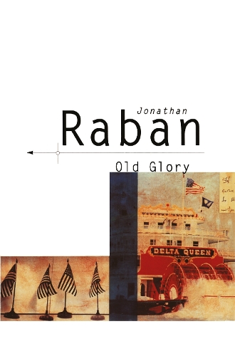 Old Glory: An American Voyage (Paperback)