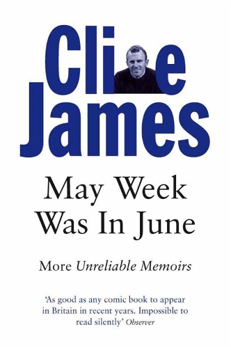 May Week Was In June: More Unreliable Memoirs - Unreliable Memoirs (Paperback)