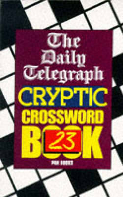 The Daily Telegraph Cryptic Crossword Book 23 (Paperback)