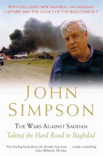 The Wars Against Saddam: Taking the Hard Road to Baghdad (Paperback)